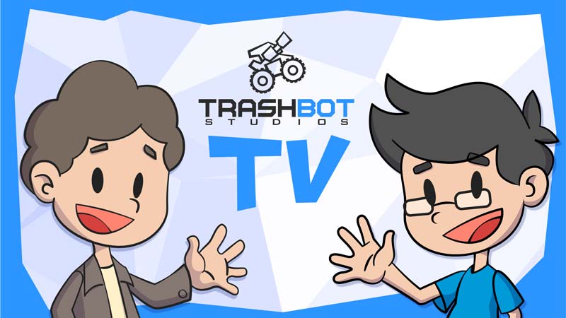 Trashbot TV Episodio 7: Cómo Crear un Videojuego Desde Cero